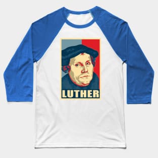 Martin Luther Propaganda Poster Art Baseball T-Shirt